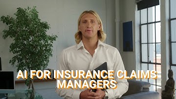 AI for Insurance Claims Managers: Prompt & Video courses, Certifications and AI tools - Training