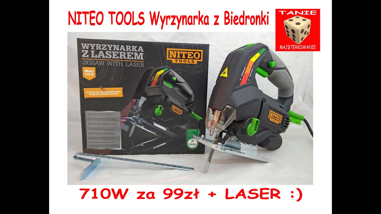 Wyrzynarka NITEO TOOLS 710W za 99zł na dodatek z LASEREM ;)