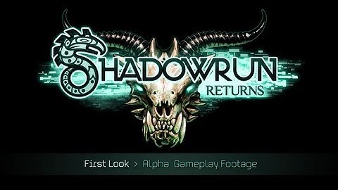Shadowrun Returns - First Alpha Gameplay Footage