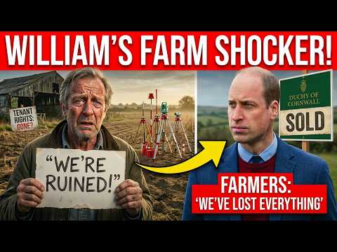 Video Prince William Faces BACKLASH Over Farm Sales Farmers Warn We Could Lose Everything