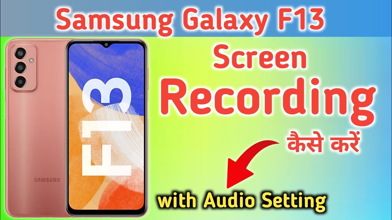 How To Screen Recording In Samsung Galaxy F13 || Samsung F13 Screen  Recording - Youtube