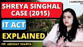 Shreya Singhal Case VS Union of India 2015 | Section 66A of IT Act | Abhinav Sir