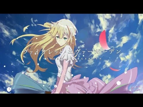 Silent Violet Ever Garden AMV اغنية اجنبية مترجمة مع الكلمات