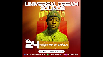 UNIVERSAL DREAM SOUNDS VOL.24 (Guest Mix By Zapela)