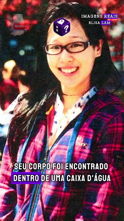 O ÚLTIMO VÍDEO DE ELISA LAM #horror #curiosidades #sobrenatural #mistério #acreditaq #noticias