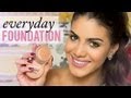 Everyday Foundation Routine