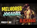 MELHORES JOGADAS FREE FIRE - ESPECIAL 100K BLACKN444 [HIGHLIGHT]