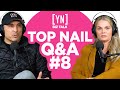 Biz Talk Top Nail Q&amp;A #8