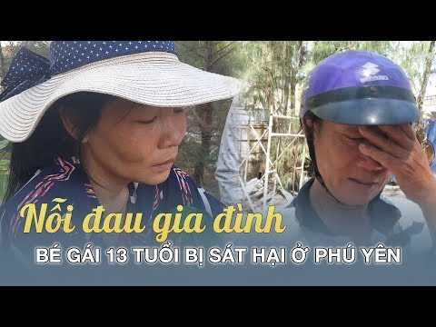 Video Nỗi đau gia đình bé gái 13 tuổi ra đi mãi mãi sau cuộc... - youtube