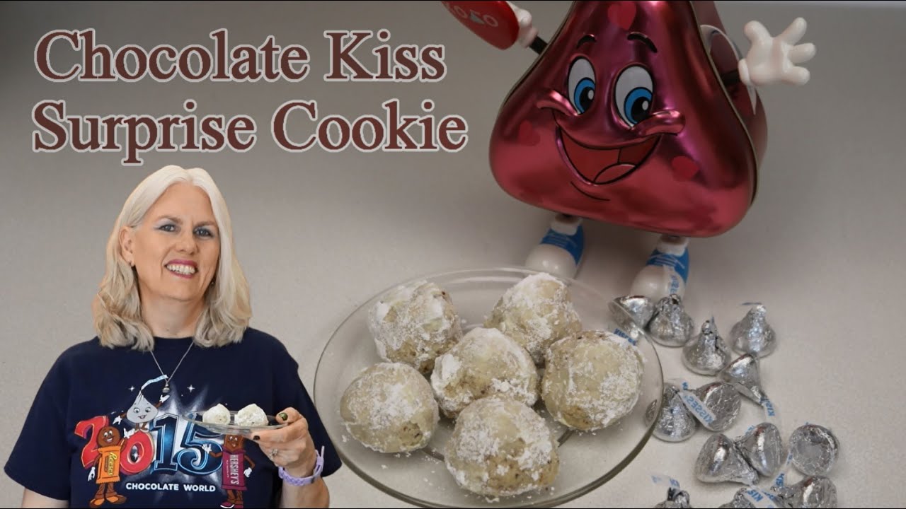 Chocolate Kiss Surprise Cookies YouTube