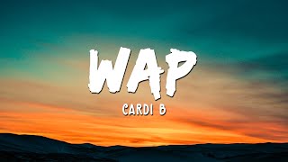 Cardi B - Wap (Lyrics) ft Megan Thee Stallion