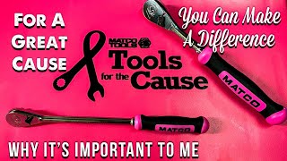 Why Matco Tools For The Cause Is Important To Me And What It's All About