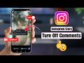 How to Turn Off Comments on Instagram Story