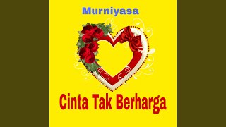 Cinta Tak Berharga