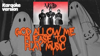 God Allow Me Please To Play Music - Voice Of Baceprot (Karaoke Version)