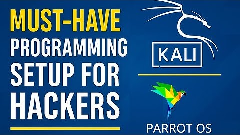 Must-Have Programming Setup for Hackers | Kali Linux🐉 & Parrot OS🦜 #kalilinux #parrotos #programming