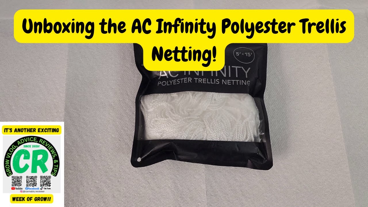 Unboxing The AC Infinity Polyester Trellis Net!