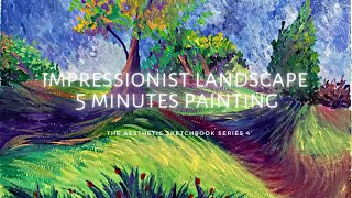 HOW TO PAINT AN IMPRESSIONIST LANDSCAPE | ACRYLIC PAINTING TUTORIAL FOR BEGINNERS