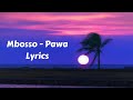 Mbosso PAWA Lyrics 