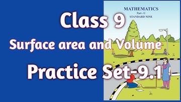 Class 9|SURFACE AREA VOLUME| Practice Set 9.1  |Maharashtra Board|#surfaceareasandvolumes9thclass