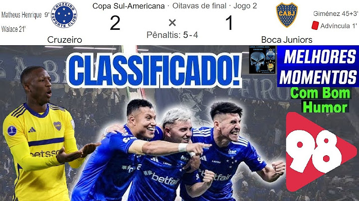 CRUZEIRO 2 (5) x (4) 1 BOCA JUNIORS & Bom Humor 98FM🤪😂⚽ MELHORES MOMENTOS Sul-Americana 2024 Oitavas