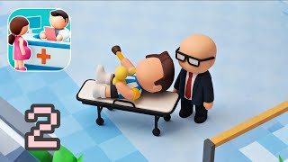 Dream Hospital - Gameplay Walkthrough Part 2 - Build Your Own Medical Empire! (iOS, Android)