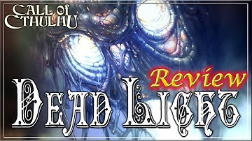 Call of Cthulhu: Dead Light - RPG Review