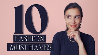 The TOP 10 FASHION ESSENTIALS you need in your wardrobe | Chic & elegant staples