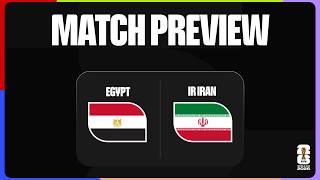 Match Preview: Egypt vs IR Iran | FIFA World Cup 2026™
