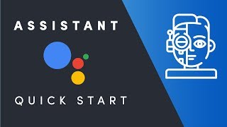 Google Assistant Quick Start for Developers screenshot 5