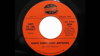 Sweet Eva Lena (Chenault) - Hurts Don't Hurt Anymore (Naashville 5204)