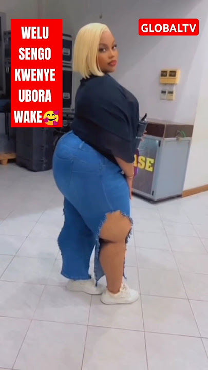 💋WELU SENGO KWENYE UBORA WAKE 🥰💥🔥🤪 #love #rnb #song #live #shortsvideo #viral#youtube #globaltv