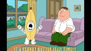 Peanut butter jelly time - Family Guy