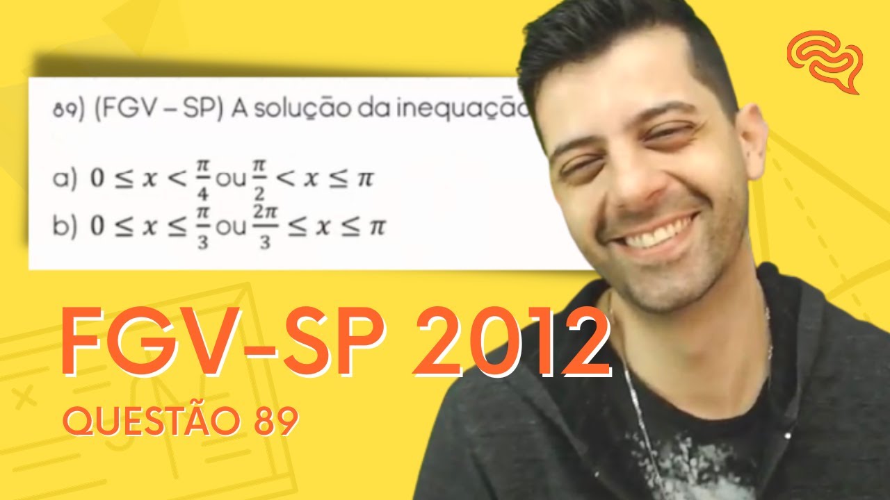 FGV-SP 2012 - A solução da inequação 2cos2x | Na prática | Prof. Gabs