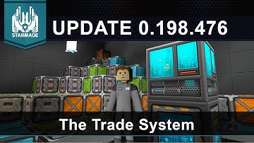 The Trade System! - Starmade Update 0.198.476