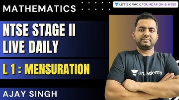 NTSE Stage II Live Daily : Mathematics | Lecture 1 Mensuration  | Mathematics | Ajay Singh