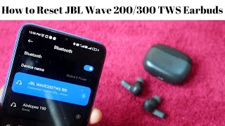 How to reset JBL Wave 200 TWS Earbuds - JBL Earbuds Left/Right side not pairing/working problem?