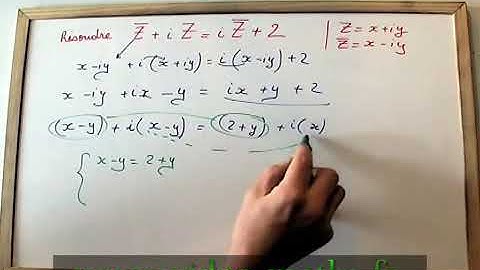 Résoudre une équation avec nombre complexe conjugué.