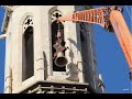 Subida y colocación 4 Campanas Iglesia de San Agustín Valencia