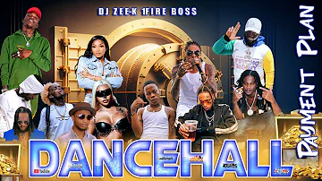 Dancehall Mix 2024 | PAYMENT PLAN DANCEHALL MIXTAPE | Nigy Boy, Jada, RajahWild, Masicka, Valiant