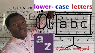 Writing of English Alphabets lower case,beginners level 4(كتابة حروف  صغيرة)