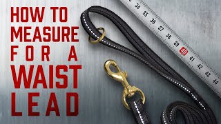 How to Measure a Waist Lead
