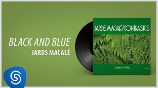 Watch Jards Macale Black And Blue video