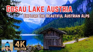 Explore Gosausee Lake Gosau Austria And The Gosaukammbahn, Austrian Alps