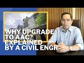 Why upgrade to aac from chb explained by a civil engineer