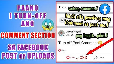 Paano i Turn-Off ang Comment Section sa Facebook Posts or Uploads | Disable Facebook Comment Section