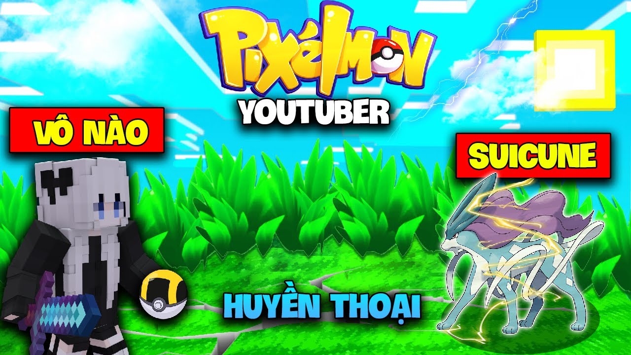 MINECRAFT YOUTUBER PIXELMON * TẬP 5 | THU PHỤC POKEMON... - youtube