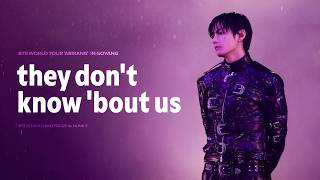 260409-12. BTS WORLD TOUR 'ARIRANG' in GOYANG - they don't know 'bout us (Stage Mix) | BTS V | 뷔 직캠