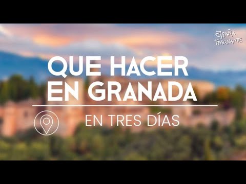 Granada en tres días | Andalucía | España Fascinante