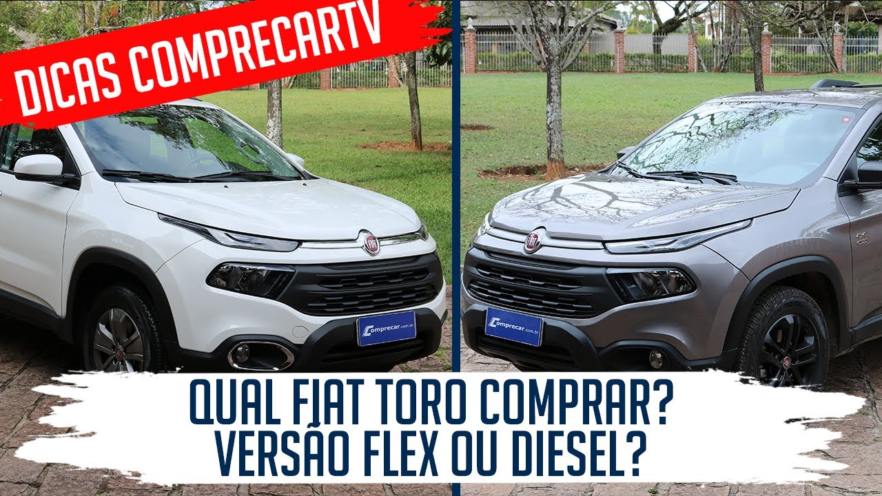 Avaliação: Qual Fiat Toro comprar? Versão Flex ou Diesel?